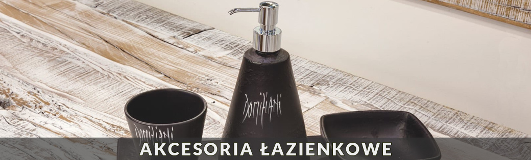 Akcesoria łazienkowe marki Domiziani