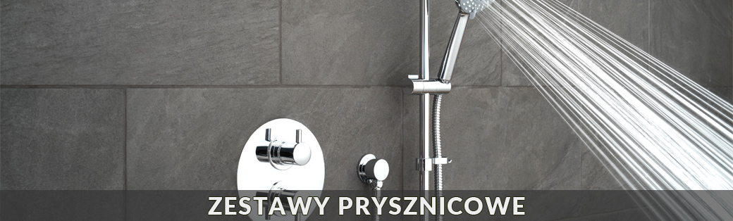 Zestawy prysznicowe