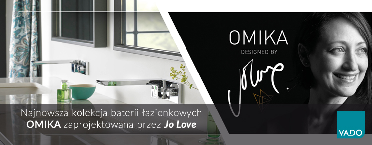 OMIKA - Najnowsza kolekcja baterii łazienkowych w ofercie VADO, projekt Jo Love